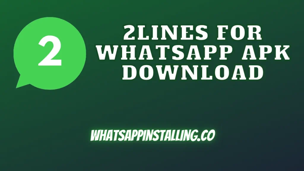 2Lines for WhatsApp APK