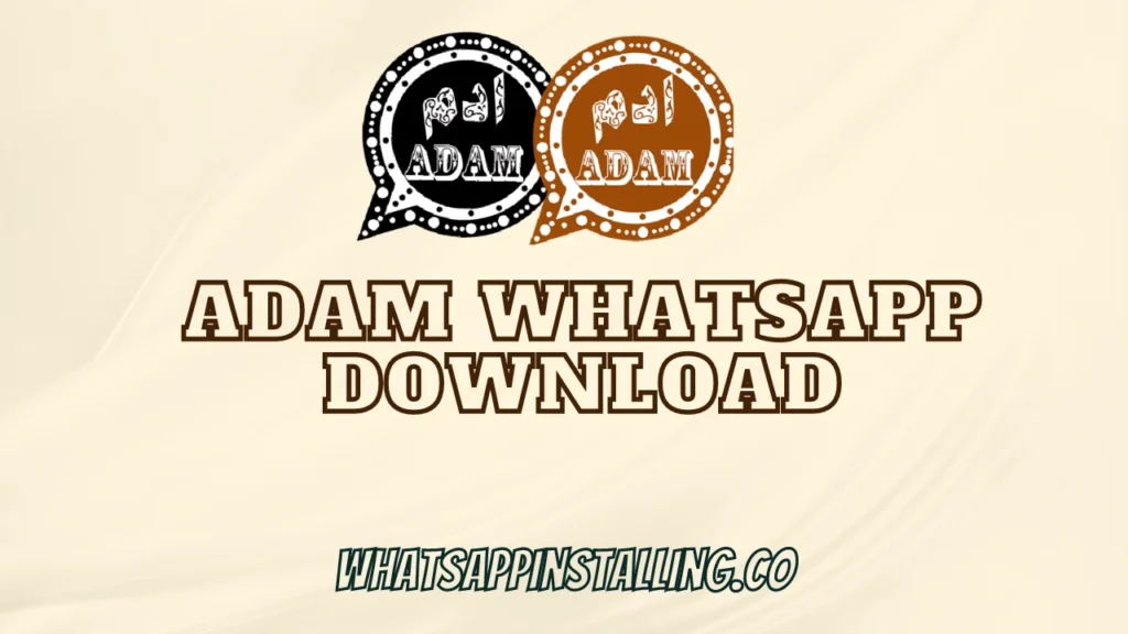 Adam WhatsApp