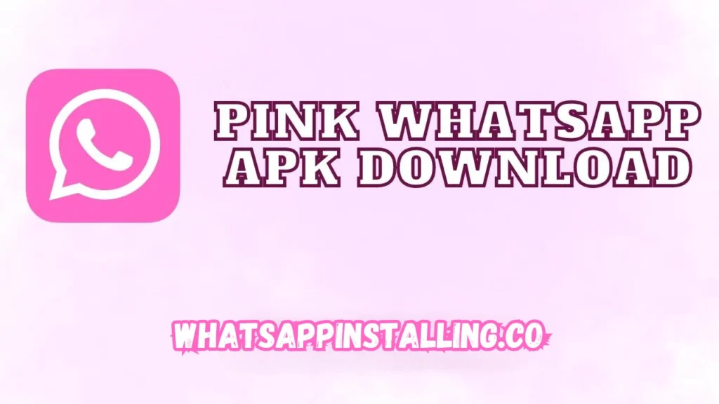 Pink WhatsApp