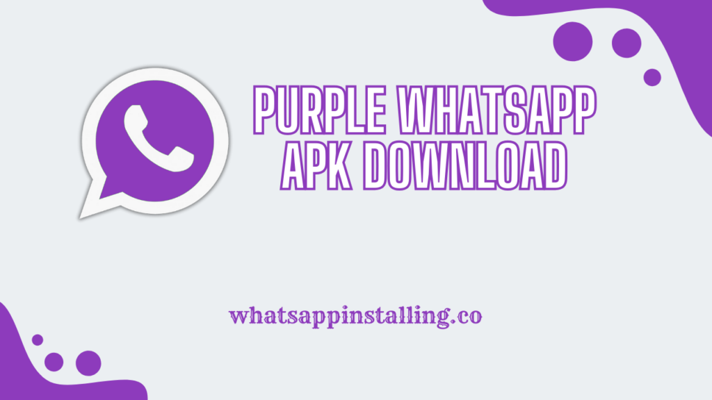 Purple WhatsApp