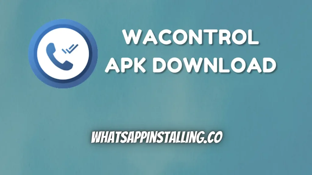 WaControl APK