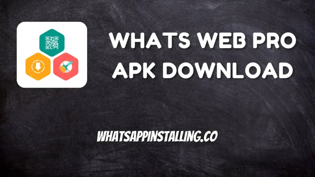 Whats Web Pro APK