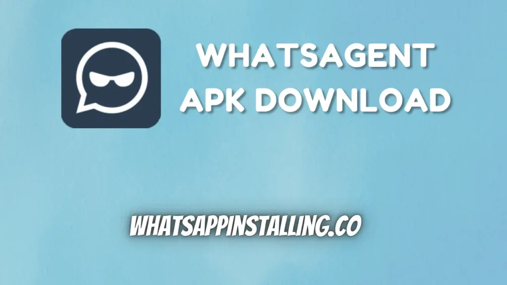 WhatsAgent APK 