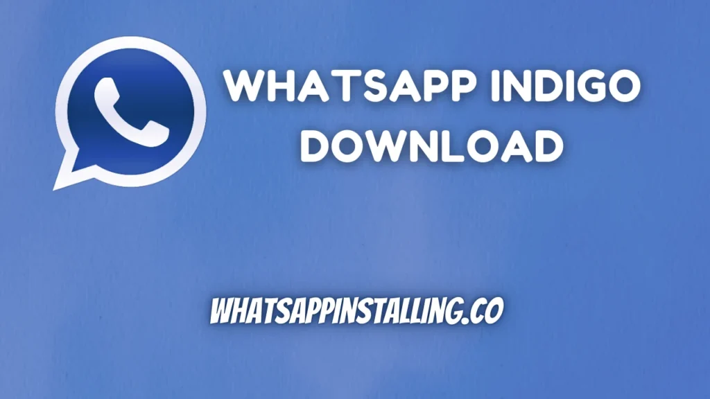 WhatsApp Indigo