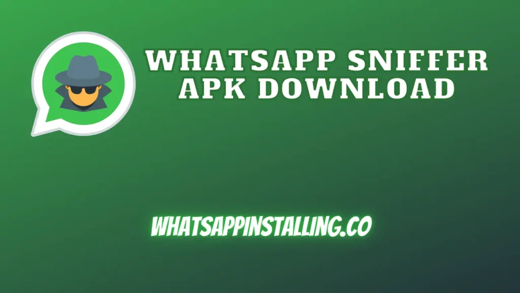 WhatsApp Sniffer APK