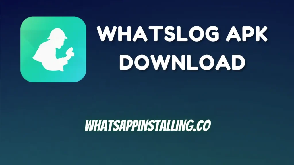 WhatsLog APK