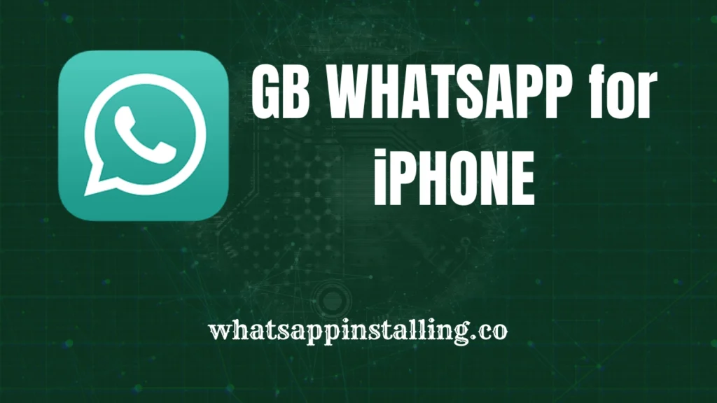 GB WhatsApp for iPhone